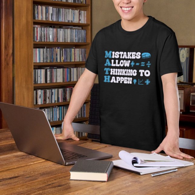 T-shirt Les Erreurs Permettent De Penser À Se Produire Mat (Créateur téléchargé)