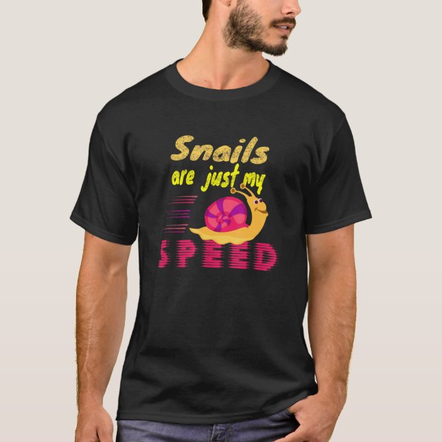 T-shirt Les Escargots Ne Sont Que Ma Vitesse En Disant Rac (Devant)