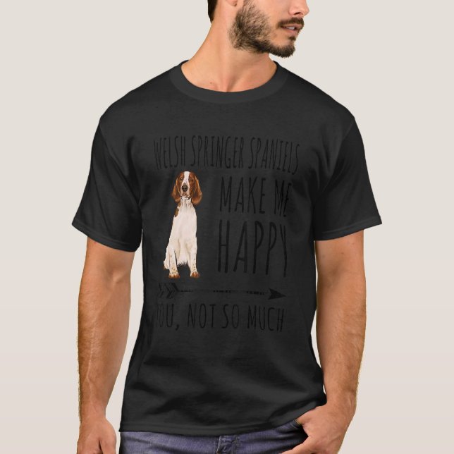 T-shirt Les Espagnols Gallois Me Rendent Heureux Vous Pas  (Devant)