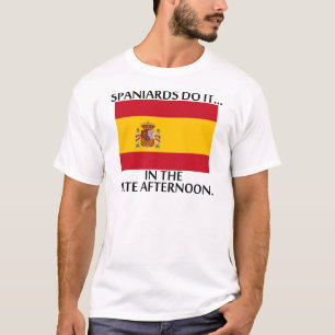 T-shirt Les Espagnols le font... l'après-midi