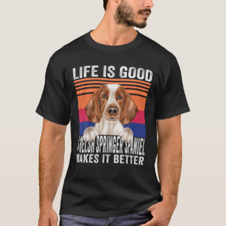 T-shirt Les Espagnols Welsh Springer rendent votre vie bel