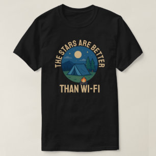 T-shirt Les étoiles sont meilleures que le Wi-Fi