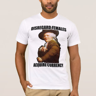 T-shirt Les femelles de négligence acquièrent la devise