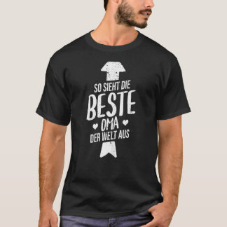 T-shirt Les Femmes Alors Sieht Die Beste Oma Der Welt Aus