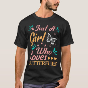T-shirt Les Femmes Amateurs De Papillon Aiment Juste Une F