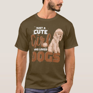 T-shirt Les Femmes Amoureux de les chiens Juste Une Mignon