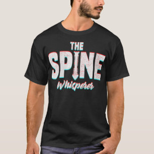 T-shirt Les Femmes Amusantes La Spine Whisperer Réglage Sp
