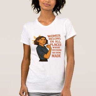 T-shirt Les Femmes Appartiennent À Tous Les Endroits Où La