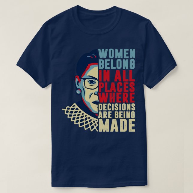 T-shirt Les femmes appartiennent à tous les endroits où le (Design devant)