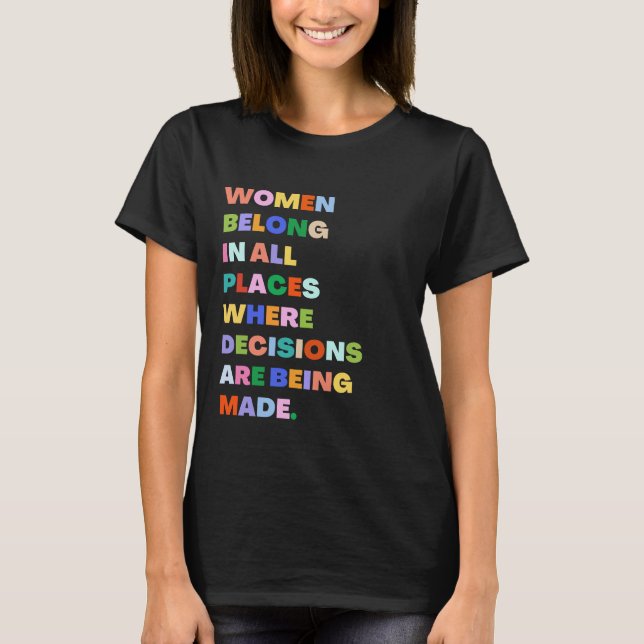 T-shirt Les Femmes Appartiennent À Tous Les Endroits Où Le (Devant)
