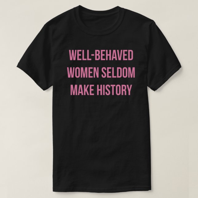 T-shirt LES FEMMES BIEN COMPORTÉES RENDENT SELDOM Sticker  (Design devant)