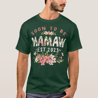 T-shirt Les Femmes Bientôt Être Mamaw 2023 Fleur Drôle Pre