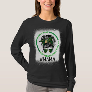 T-shirt Les femmes crânent Messy Bun Irish Aujourd'hui, ma