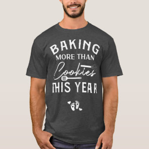 T-shirt Les Femmes Cuisinent Plus Que Des Cookies Cette An