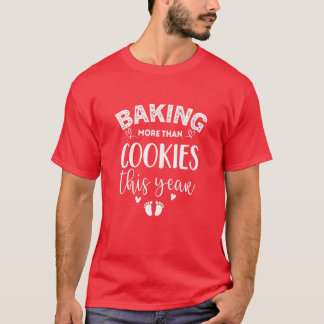 T-shirt Les Femmes Cuisinent Plus Que Des Cookies Cette An