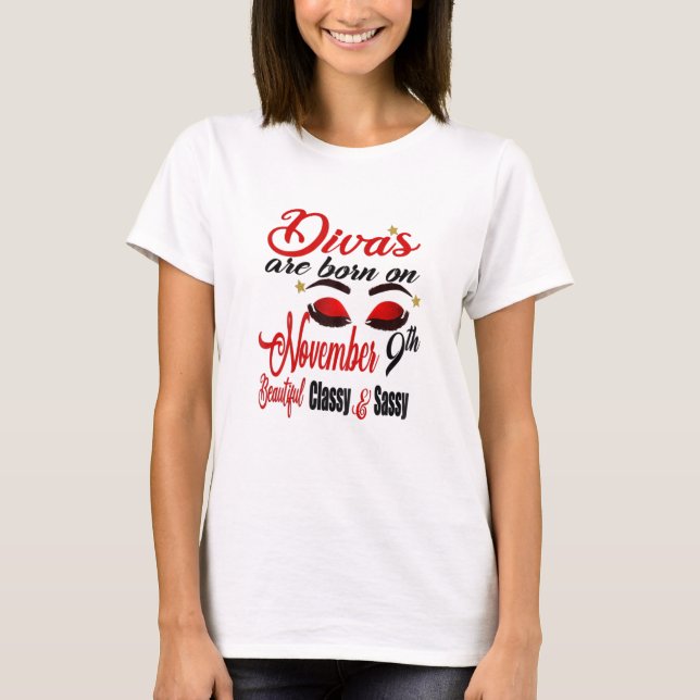 T-shirt Les Femmes De Belles Divas Sont Nées Le 9 Novembre (Devant)