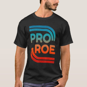 T-shirt Les Femmes Défendent Roe V Wade Pro Choice Les Dro