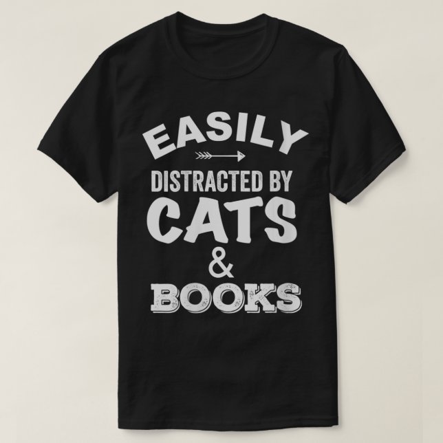 T-shirt Les femmes facilement distrait par les chats et le (Design devant)