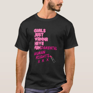 T-shirt Les Femmes Filles Veulent Juste Avoir Des Droits F
