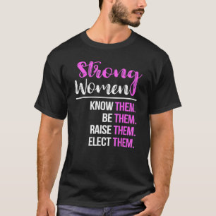 T-shirt Les Femmes Fortes Les Connaissent Soit Eux Les Lai