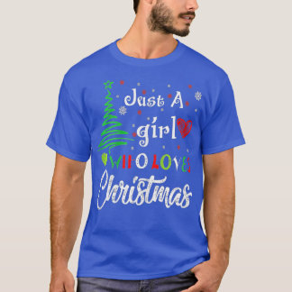 T-shirt Les femmes juste une fille qui aime Noël Drôle Des
