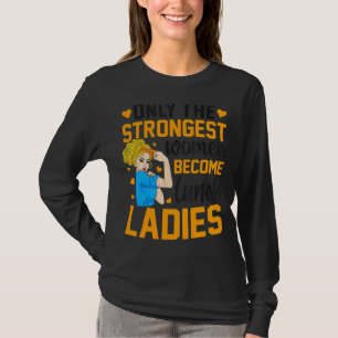T-shirt Les femmes les plus fortes deviennent dame déjeune