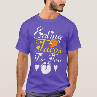 T-shirt Les Femmes Mangent Des Tacos Pour Deux Grossesses 