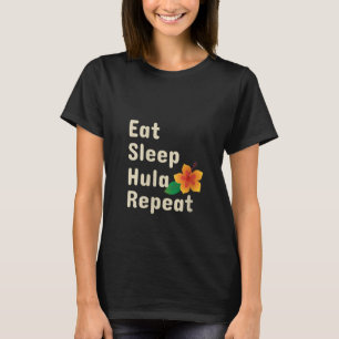 T-shirt Les femmes mangent Sleep Hula Répéter Funny Hoop D