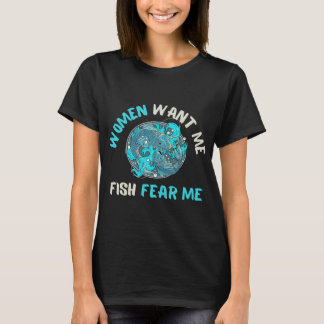 T-shirt Les femmes me veulent, les poissons me craignent, 