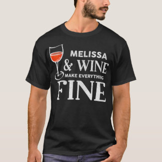 T-shirt Les Femmes MELISSA Et Le Vin Font Tout Nom