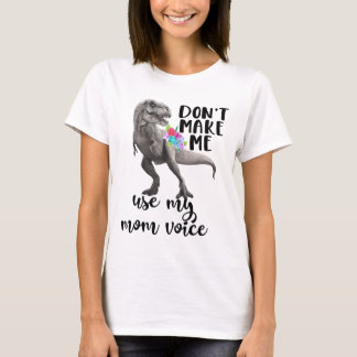 T-shirt Les Femmes Ne Maîtrisent Pas Avec Mamasaurus Youll