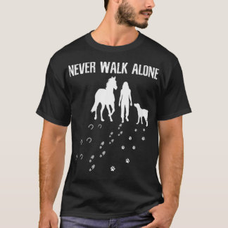 T-shirt Les femmes ne marchent jamais seul Chien Cheval éq
