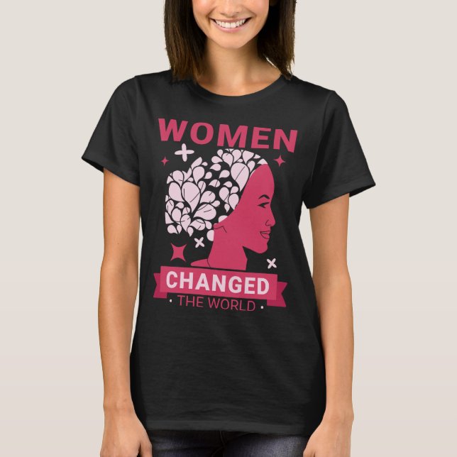 T-shirt Les Femmes Ont Changé Le Monde Féministe (Devant)