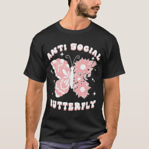 T-shirt Les femmes papillons anti-sociales introduisent an