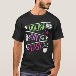 T-shirt Les femmes qui vivent n'ont pas facilité le jardin