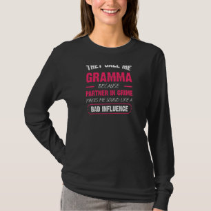 T-shirt Les Femmes Qu'On M'Appelle Gramma Parce Qu'Elles S