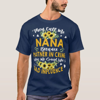 T-shirt Les Femmes Qu'On M'Appelle Nana Parce Qu'Elles Son
