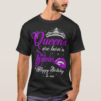 T-shirt Les Femmes Reines Sont Nées En Septembre Zodiac Vi
