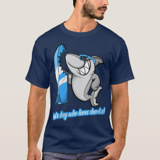 T-shirt Les Femmes Requins Dit Les Garçons Juste Un Garçon
