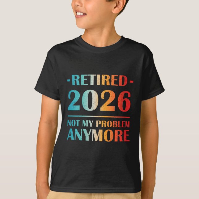 T-shirt Les Femmes Retraitées 2026 Pas Mon Problème Plus D (Devant)