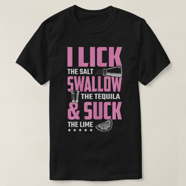 T-shirt Les Femmes Tequila Je Lick L'Avalle Et La Chuck Bo (Design devant)