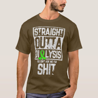 T-shirt Les Femmes Tout Droit Devant La Dialyse Plaisanter