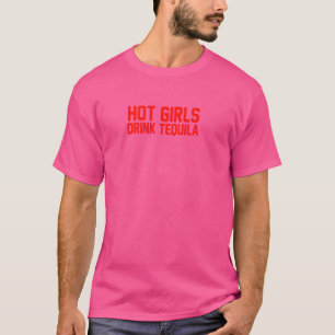 T-shirt Les Filles Chaudes Boivent De La Tequila