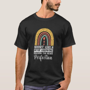 T-shirt Les Filles Courtes Cessent De Cultiver Parce Qu'El