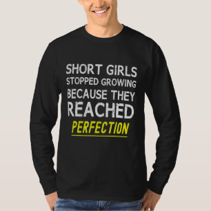T-shirt Les Filles Courtes Ont Arrêté De Cultiver Parce Qu