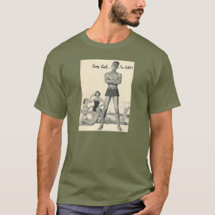 T-shirt Les filles désolées, je suis gai !