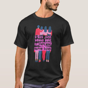 T-shirt Les Filles Féministes Veulent Juste Avoir Un Droit