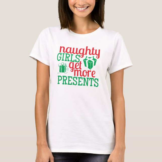 T-shirt Les Filles Mauvaises Obtiennent Plus De Présences (Devant)