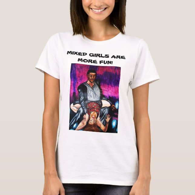 T-SHIRT LES FILLES MIXTES SONT PLUS AMUSANTES ! (Devant)