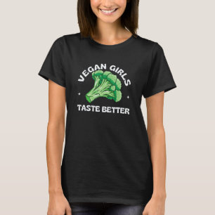 T-shirt Les Filles Végétales Ont Meilleur Goût Drôle Pour